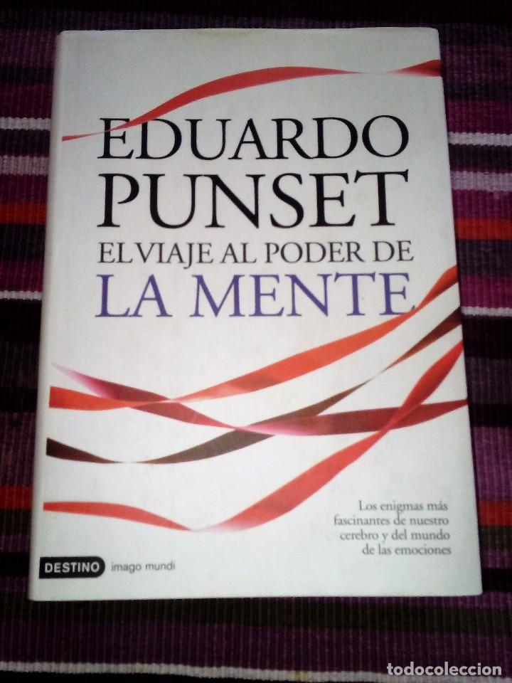 Libros de segunda mano: EL VIAJE AL PODER DE LA MENTE EDUARDO PUNSET DESTINO - Foto 1