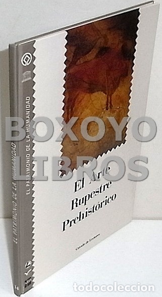Libros de segunda mano: El Patrimonio de la Humanidad n&ordm; 14. El Arte Rupestre Prehist&oacute;rico