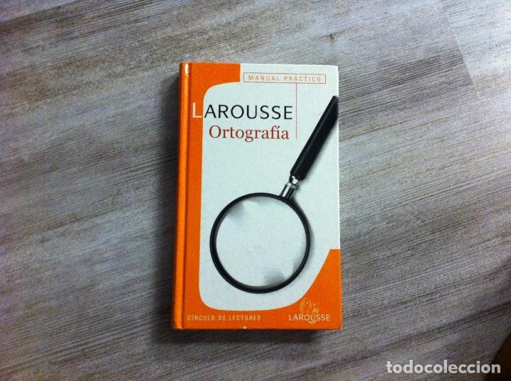 Libros de segunda mano: MANUAL PR&Aacute;CTICO.  LAROUSSE ORTOGRAF&Iacute;A. Ed. C&Iacute;RCULO, 2000 - Foto 1