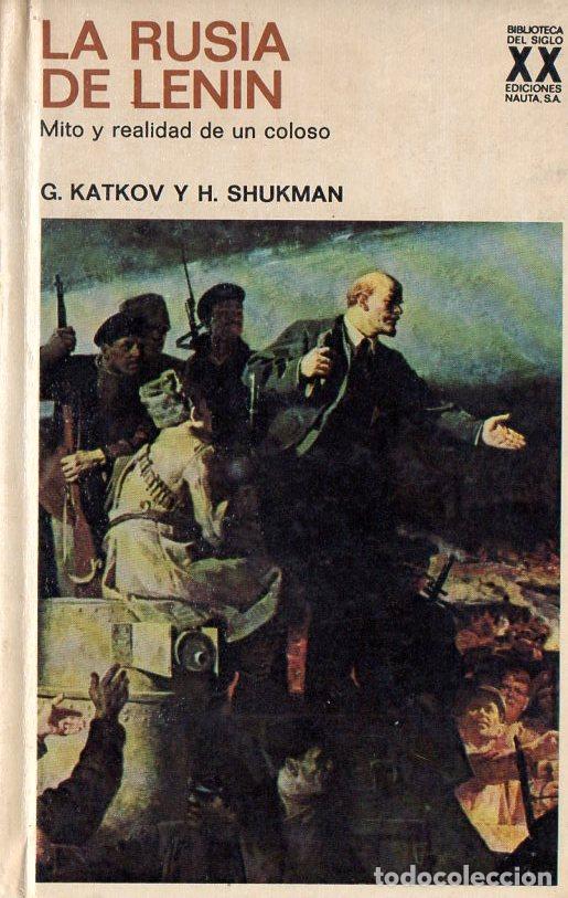 Libros de segunda mano: KATKOV / SHUKMAN : LA RUSIA DE LENIN (NAUTA, 1971) - Foto 1
