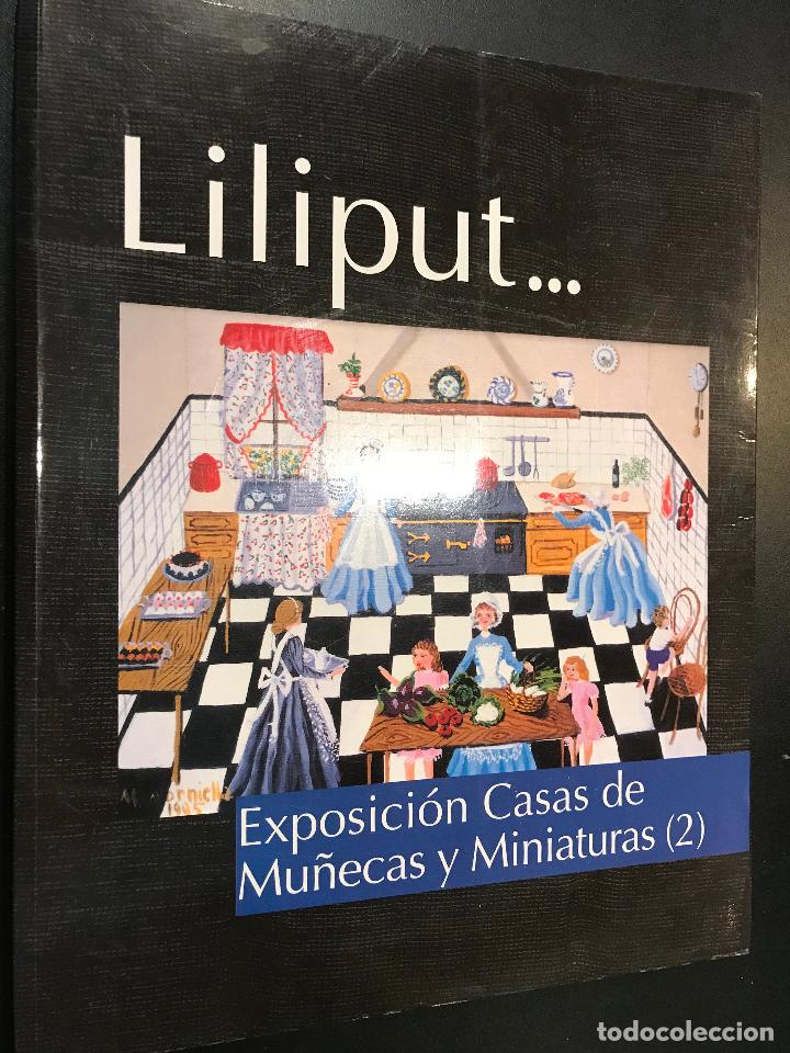 Libros de segunda mano: LILIPUT... EXPOSICI&Oacute;N DE CASAS DE MU&Ntilde;ECAS Y MINIATURAS (2) - Foto 1