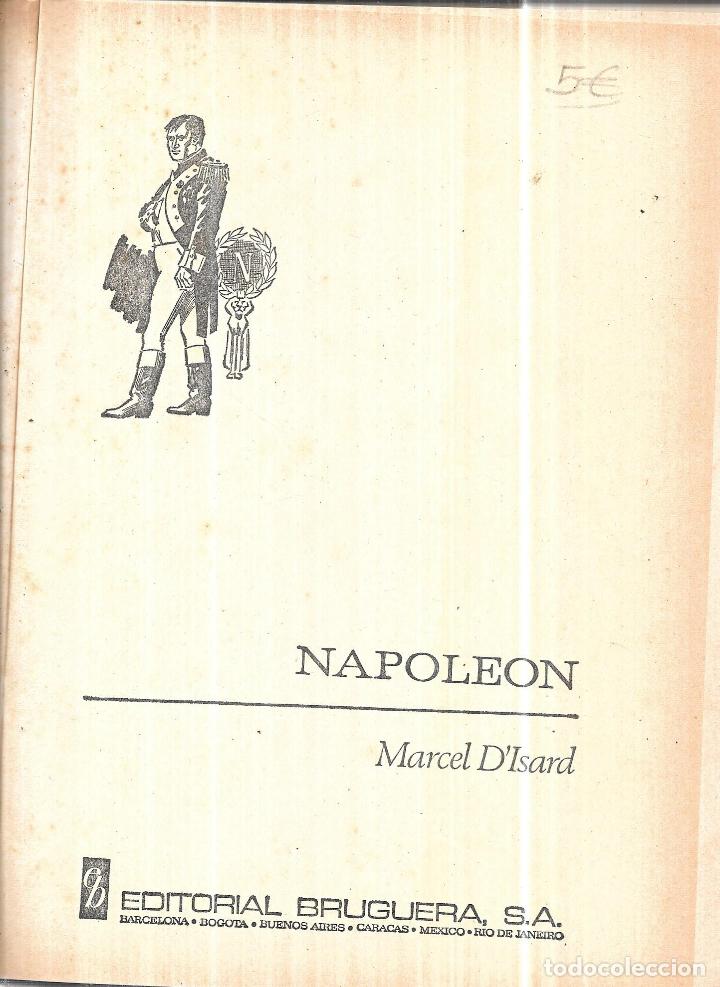 Libros de segunda mano: NAPOLEON, MARCEL D&acute;ISARD. EDITORIAL BRUGUERA, S. A. 1969. - Foto 2