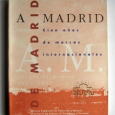 Libros de segunda mano: ARREGLO DE MADRID. CIEN AÑOS DE MARCAS INTERNACIONALES 1891-1991