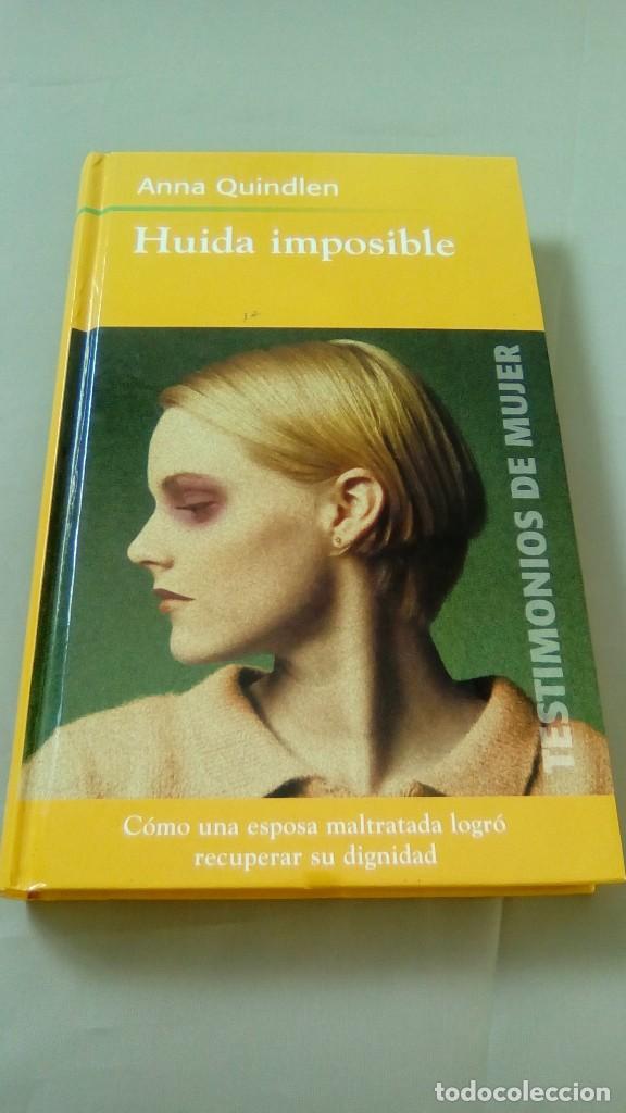 Libros de segunda mano: HUIDA IMPOSIBLE.- ANNA QUINDLEN - Foto 1