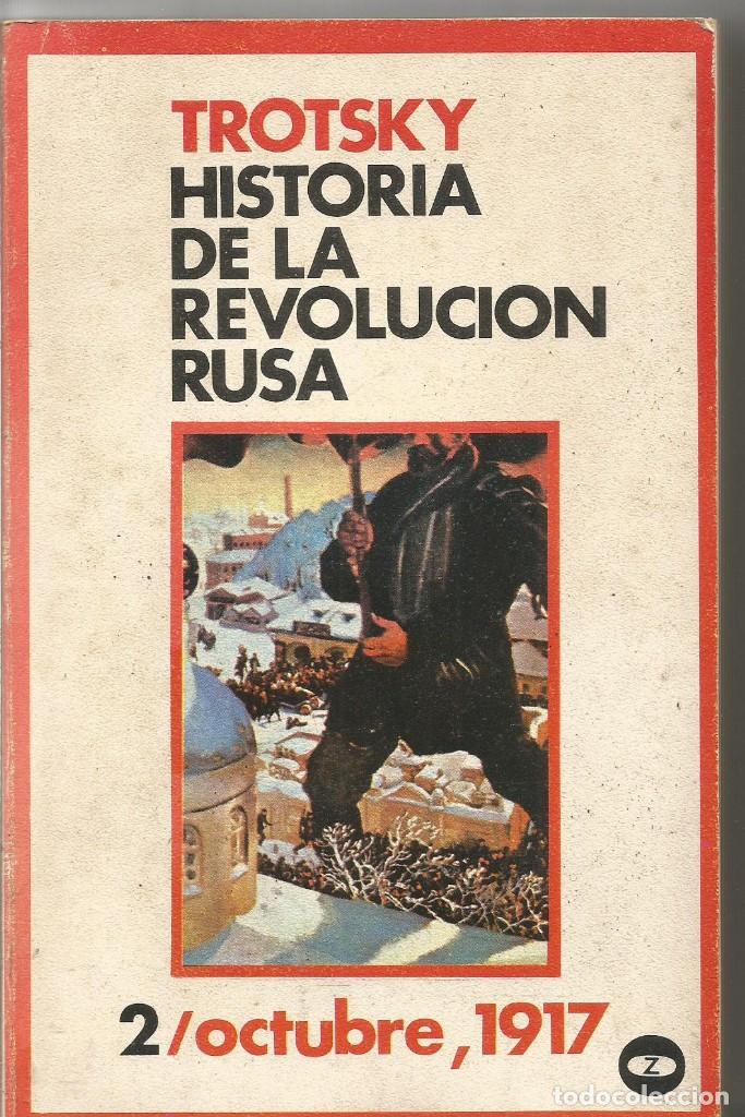 Libros de segunda mano: TROTSKY. HISTORIA DE LA REVOLUCION RUSA. 2/ OCTUBRE, 1917. ZERO - Foto 1