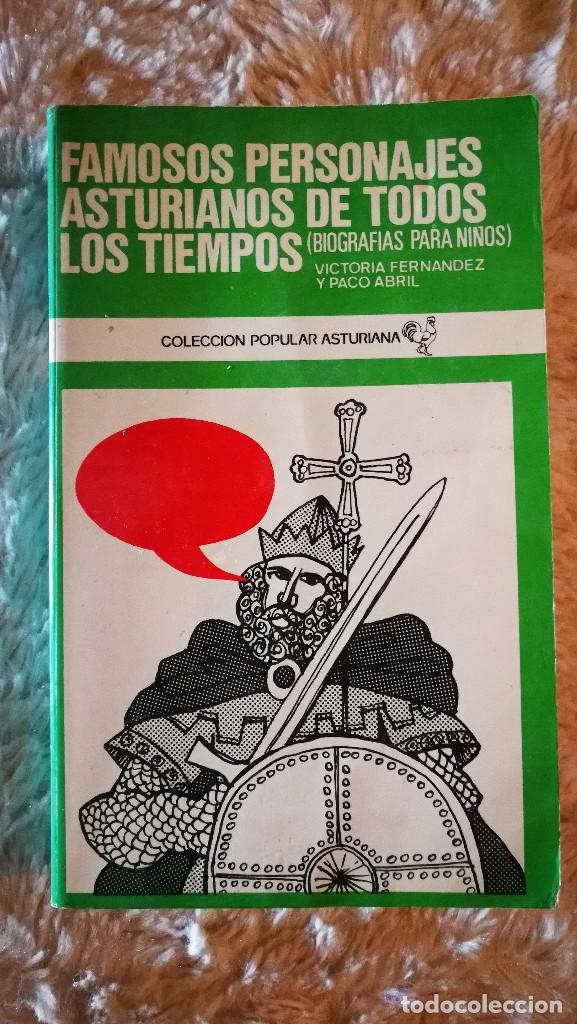 Libros de segunda mano: Famosos Personajes Asturianos de Todos los Tiempos - Victoria Fernandez y Paco Abril