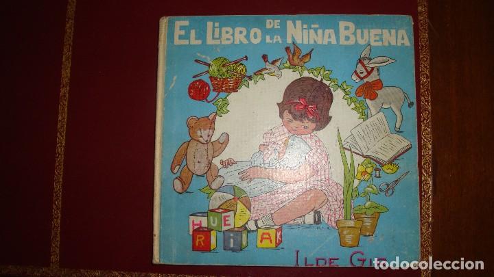 Libros de segunda mano: ILDE GIR . EL LIBRO DE LA NI&Ntilde;A BUENA (PAULINAS, 1962) - Foto 1