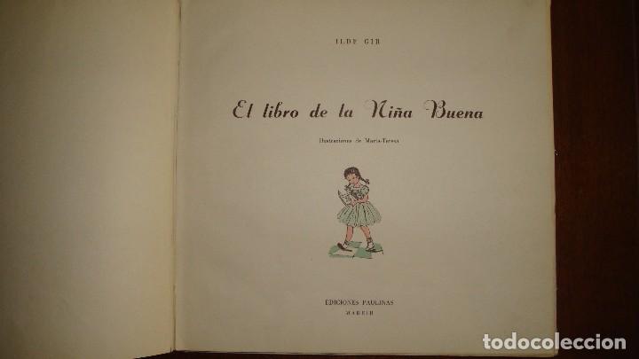 Libros de segunda mano: ILDE GIR . EL LIBRO DE LA NI&Ntilde;A BUENA (PAULINAS, 1962) - Foto 2