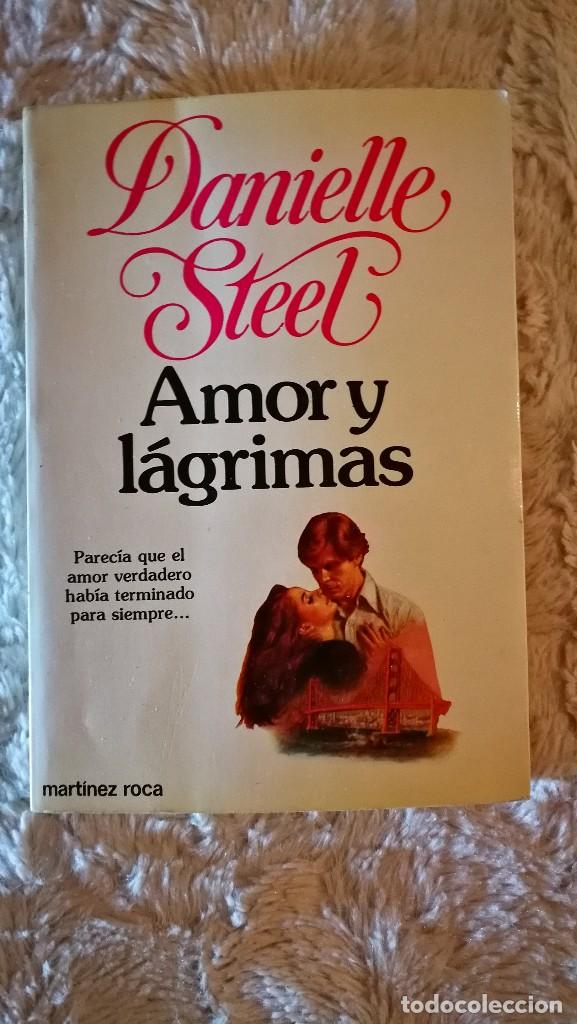 Libros de segunda mano: Amor y L&aacute;grimas - Danielle Steel - Foto 1