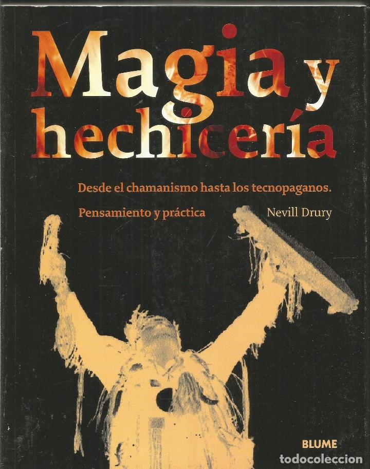 Libros de segunda mano: NEVILL DRURY. MAGIA Y HECHICERIA. BLUME - Foto 1