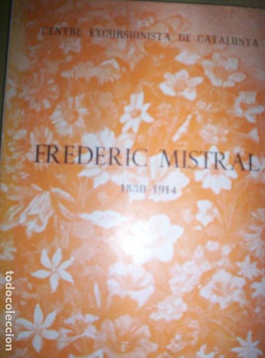 Libros de segunda mano: FREDERIC MISTRAL - CENTRE EXCURSIONISTA DE CATALUNYA - TEXTO EN CATALAN - 1959 - Foto 1