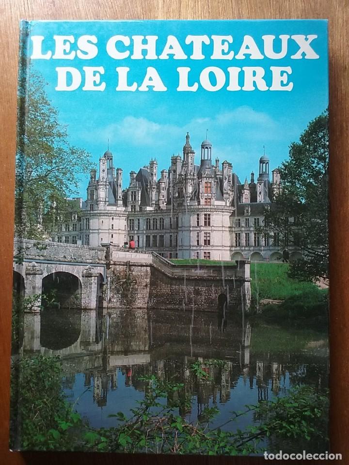 Libri di seconda mano: LES CHATEAUX DE LA LOIRE, CASTILLOS DEL LOIRA, JANINE PIERRE SOISSON, MINERVA SOLAR, 1981, FRANCIA