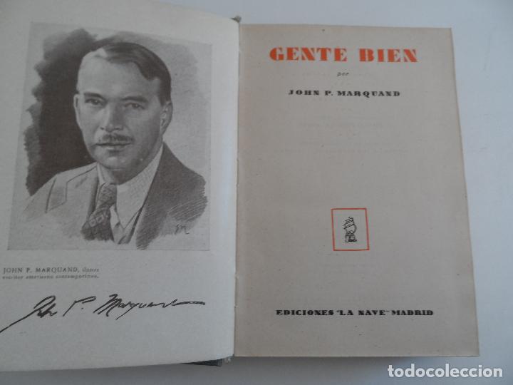 Libros de segunda mano: GENTE BIEN  JOHN P. MARQUAND  A&Ntilde;OS 40 - Foto 1