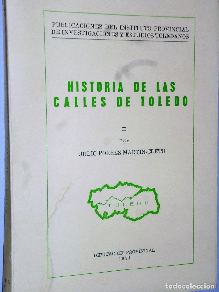 Libros de segunda mano: HISTORIA DE LAS CALLES DE TOLEDO. 2 TOMOS - Foto 2