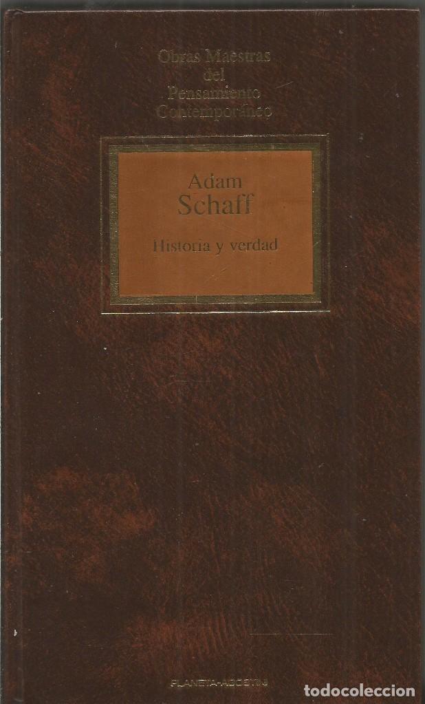 Libros de segunda mano: ADAM SCHAFF. HISTORIA Y VERDAD. PLANETA-AGOSTINI - Foto 1