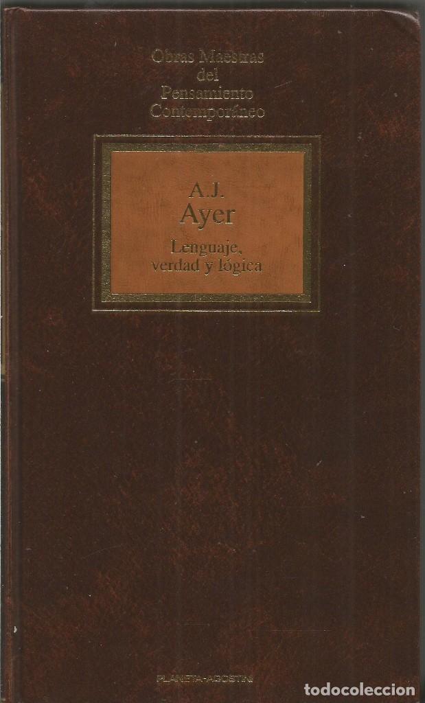 Libros de segunda mano: A.J. AYER. LENGUAJE, VERDAD Y LOGICA. PLANETA-AGOSTINI - Foto 1