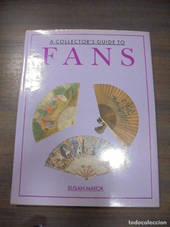 Libros de segunda mano: FANS. A COLLECTOR&acute;S GUIDE TO. SUSAN MAYOR. WELLFLEET. 1990. - Foto 1
