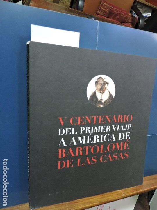 Libros de segunda mano: V Centenario del primer viaje a Am&eacute;rica de Bartolom&eacute; de las Casas. Sevilla 2003 - Foto 1