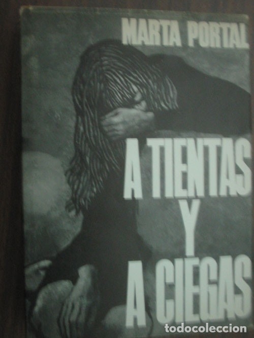 Libros de segunda mano: A TIENTAS Y A CIEGAS. PORTAL Marta. Planeta. 1968. - Foto 1