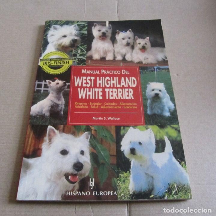 Libros de segunda mano: West Highland White Terrier. Manual pr&aacute;ctico del Hispano Europea - Foto 1