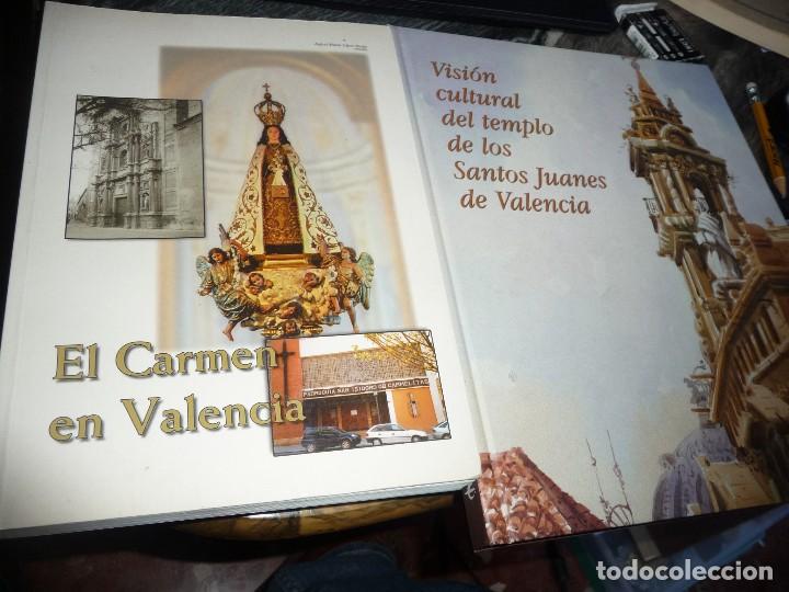 Libros de segunda mano: el carmen en valencia-2004.rustica 333pp.-Templo Santos Juanes,Valencia,vision cultural.2008,146pp.