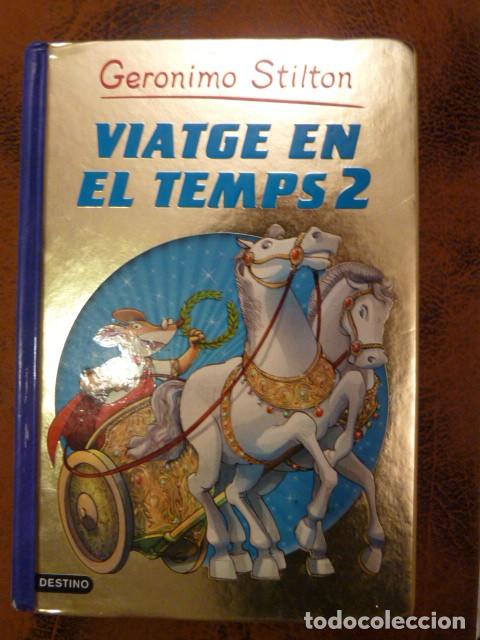 Libros de segunda mano: Geronimo Stilton. Viatge en el temps 2. Ed.Destino - Foto 1