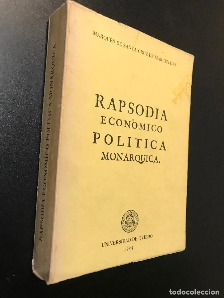Second hand books: RAPSODIA ECONOMICO POLITICA MONARQUICA.