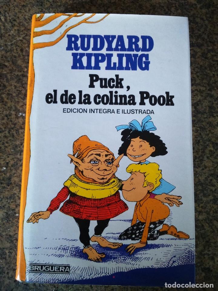 Libros de segunda mano: PUCK, EL DE LA COLINA POOK -- RUDYARD KIPLING -- BRUGUERA 1981 -- - Foto 1