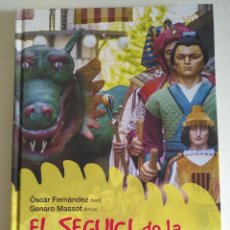 Libros de segunda mano: EL SEGUICI DE LA FESTA MAJOR DE LLEIDA - PAGÈS EDITORS - EN CATALÁN. Lote 115529131