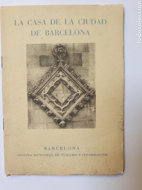 Livres d'occasion: la casa de la ciudad de Barcelona Oficina Municipal de Turismo
