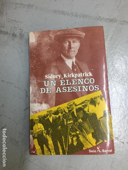 Libros de segunda mano: UN ELENCO DE ASESINOS Sidney Kirkptrick - Foto 1