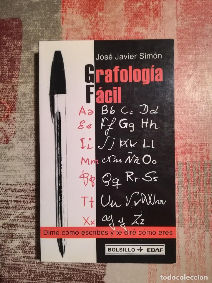 Libros de segunda mano: Grafolog&iacute;a f&aacute;cil. Dime c&oacute;mo escribes y te dir&eacute; c&oacute;mo eres - Jos&eacute; Javier Sim&oacute;n - Foto 1