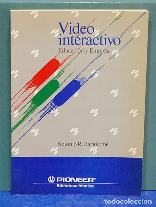 Libros de segunda mano: Video interactivo, educaci&oacute;n y empresa. Antonio R. Bartolom&eacute; - Foto 1