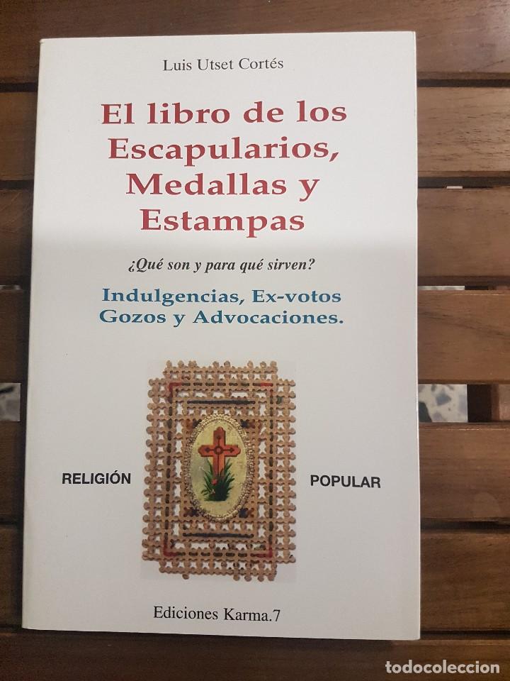 Libros de segunda mano: EL LIBRO DE LOS ESCAPULARIOS,MEDALLAS Y ESTAMPAS&iquest;QU&Eacute; SON Y PARA QU&Eacute; SIRVEN? - Foto 1