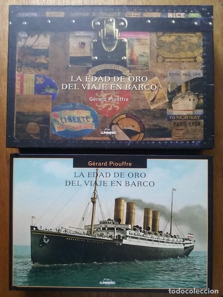 Livres d'occasion: LA EDAD DE ORO DEL VIAJE EN BARCO, GERARD PIOUFFRE, LUNWERG, 2009, BARCOS TRANSATLANTICOS CRUCEROS