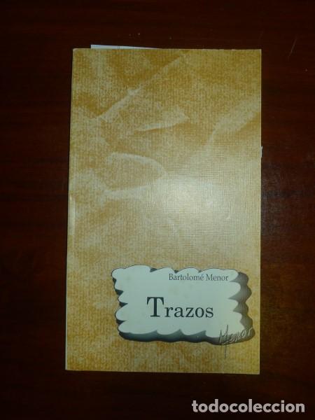 Libros de segunda mano: MENOR, Bartolom&eacute;. Trazos - Foto 1