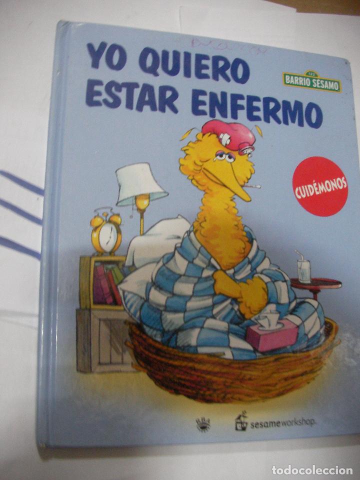 Libros de segunda mano: YO QUIERO ESTAR ENFERMO - Foto 1