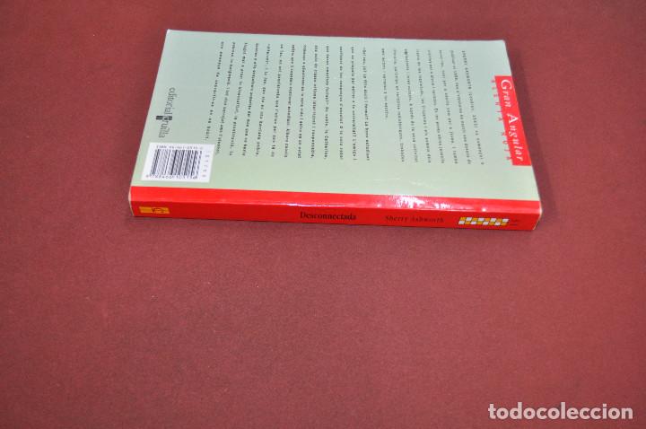 Libros de segunda mano: desconectada - sherry ashworth - saps qui ets ? cap on vas ? gran angular - JUB - Foto 2