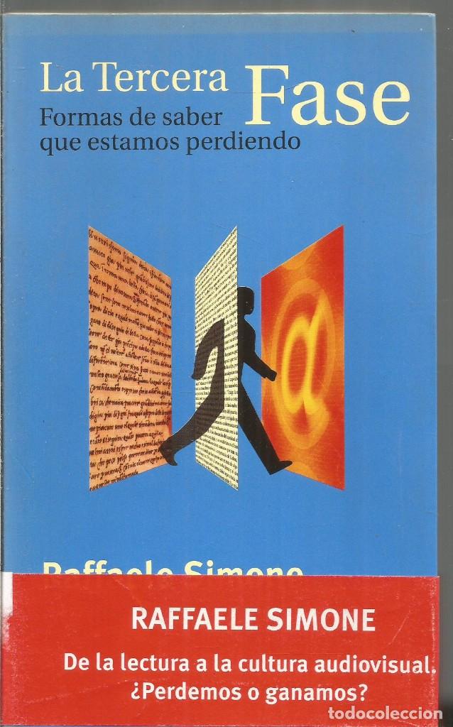 Libros de segunda mano: RAFFAELE SIMONE. LA TERCERA FASE. TAURUS - Foto 1