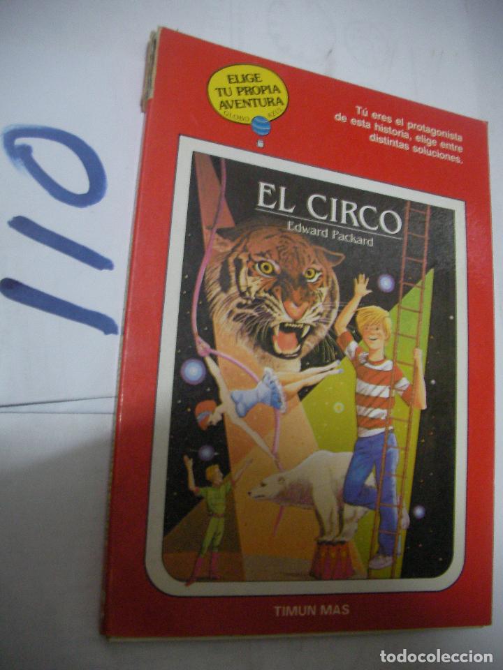 Libros de segunda mano: ELIGE TU PROPIA AVENTURA - EL CIRCO - Foto 1