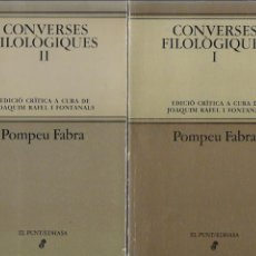 Libros de segunda mano: CONVERSES FILOLÒGIQUES / POMPEU FABRA. BCN : EDHASA, 1983-84. 2 VOLS. 20X13CM. 554 P.