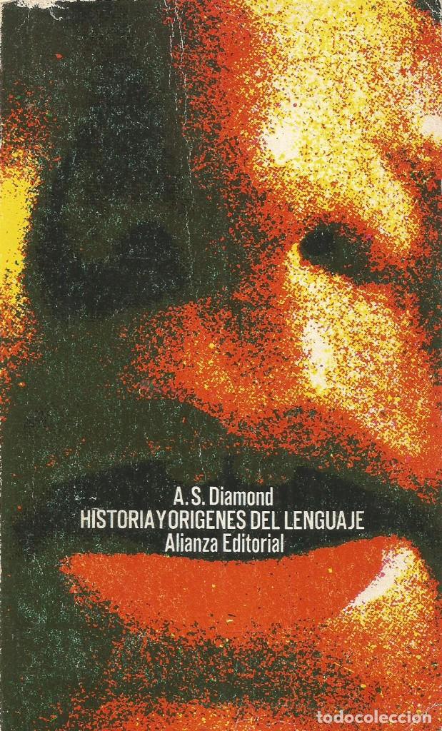 Libros de segunda mano: A.S. DIAMOND. HISTORIA Y ORIGENES DEL LENGUAJE. ALIANZA - Foto 1