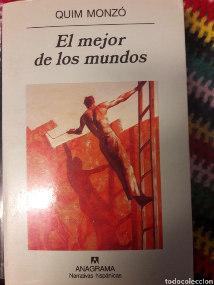Libros de segunda mano: Quim Monz&oacute;. El mejor de los mundos. Anagrama. - Foto 1