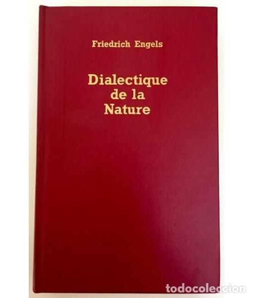 Libros de segunda mano: DIALECTIQUE DE LA NATURE. Friedrich Engels. Editions Sociales. 1961. - Foto 1