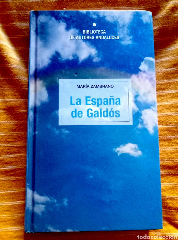 Libros de segunda mano: MAR&Iacute;A ZAMBRANO . LA ESPA&Ntilde;A DE GALD&Oacute;S - Foto 1