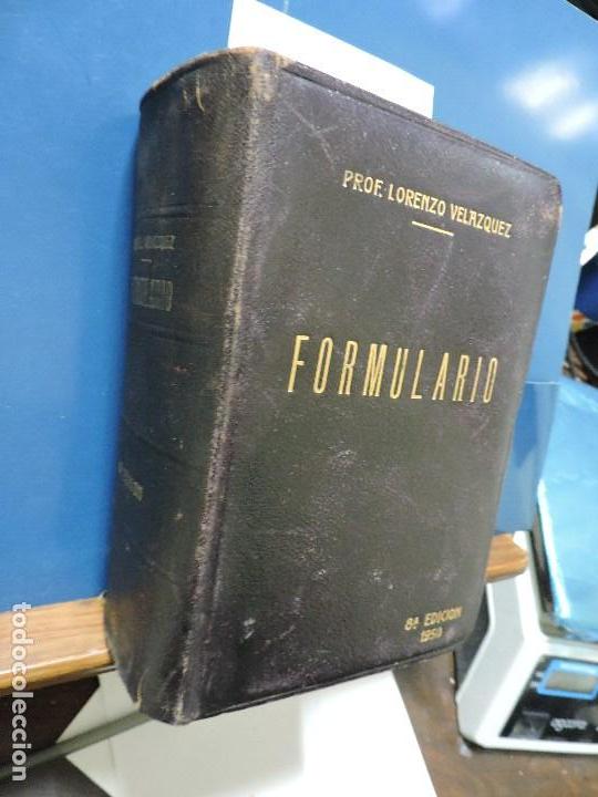Libros de segunda mano: Formulario. VELAZQUEZ, Lorenzo. Madrid 1950. 8&ordf; edici&oacute;n - Foto 1