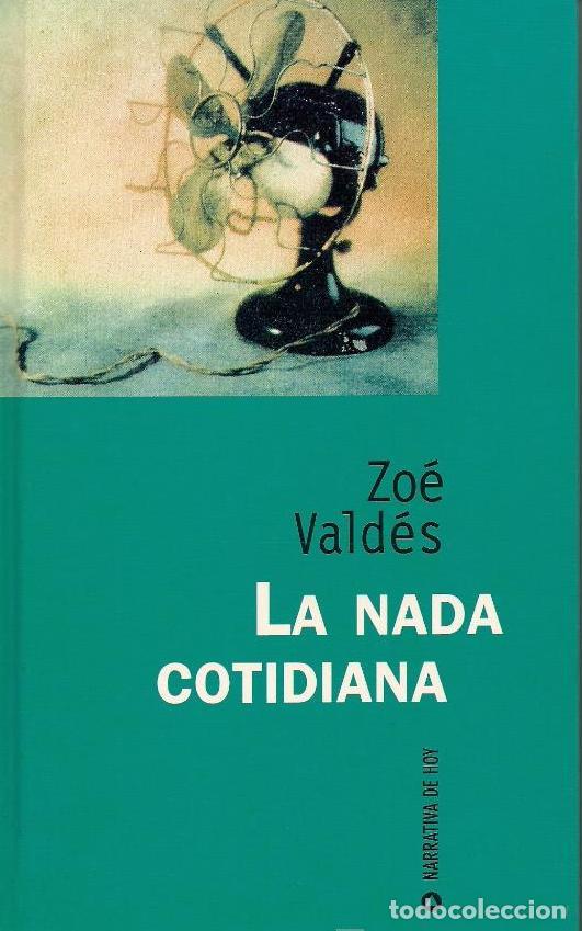 Libros de segunda mano: La nada cotidiana -Zoe vald&eacute;s - Foto 1