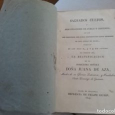 Libros de segunda mano: SAGRADOS CULTOS .BEATIFICACIÓN DE DÑA. JUANA DE AZA. 1829 (19)