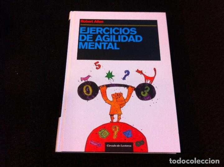 Libros de segunda mano: ROBERT ALLEN.  EJERCICIOS DE AGILIDAD MENTAL.  Ed. C&Iacute;RCULO, 2007 - Foto 1