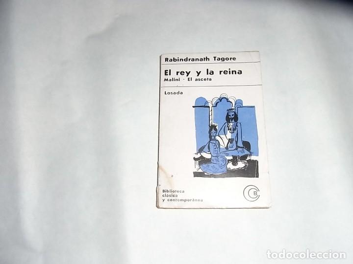 Libros de segunda mano: Rabindranath Tagore, El rey y la reina, Ed Losada - Foto 1